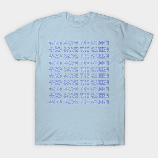 God save the Queen T-Shirt by MessageOnApparel